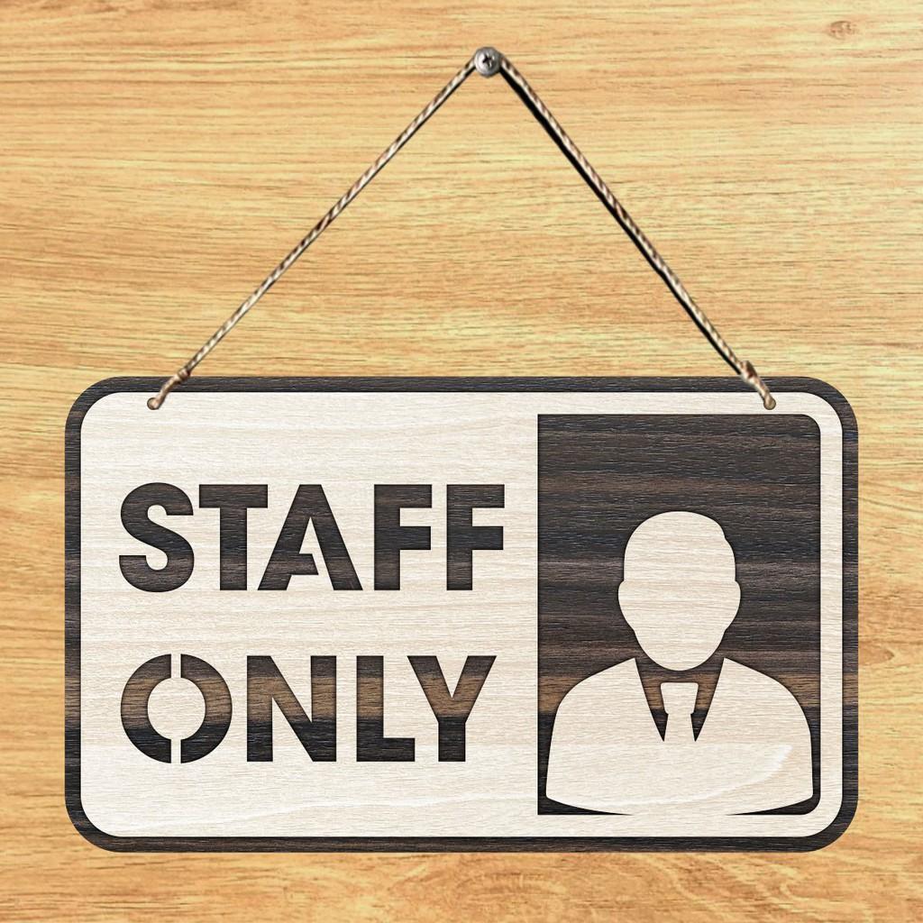 Bảng gỗ phòng staff only TCD06 (phòng dành cho nhân viên)