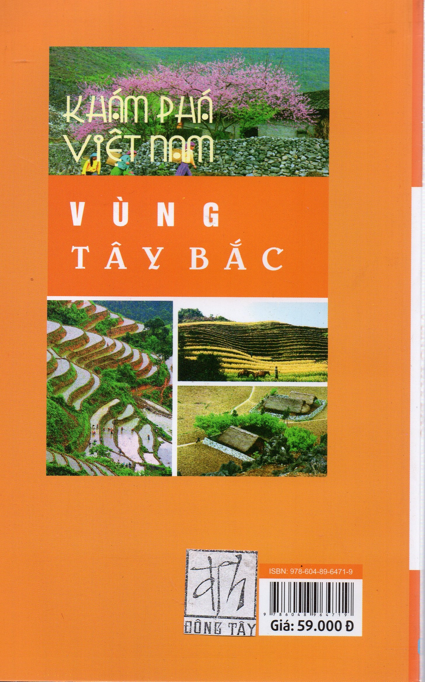 Khám phá Việt Nam - Vùng đất Tây Bắc