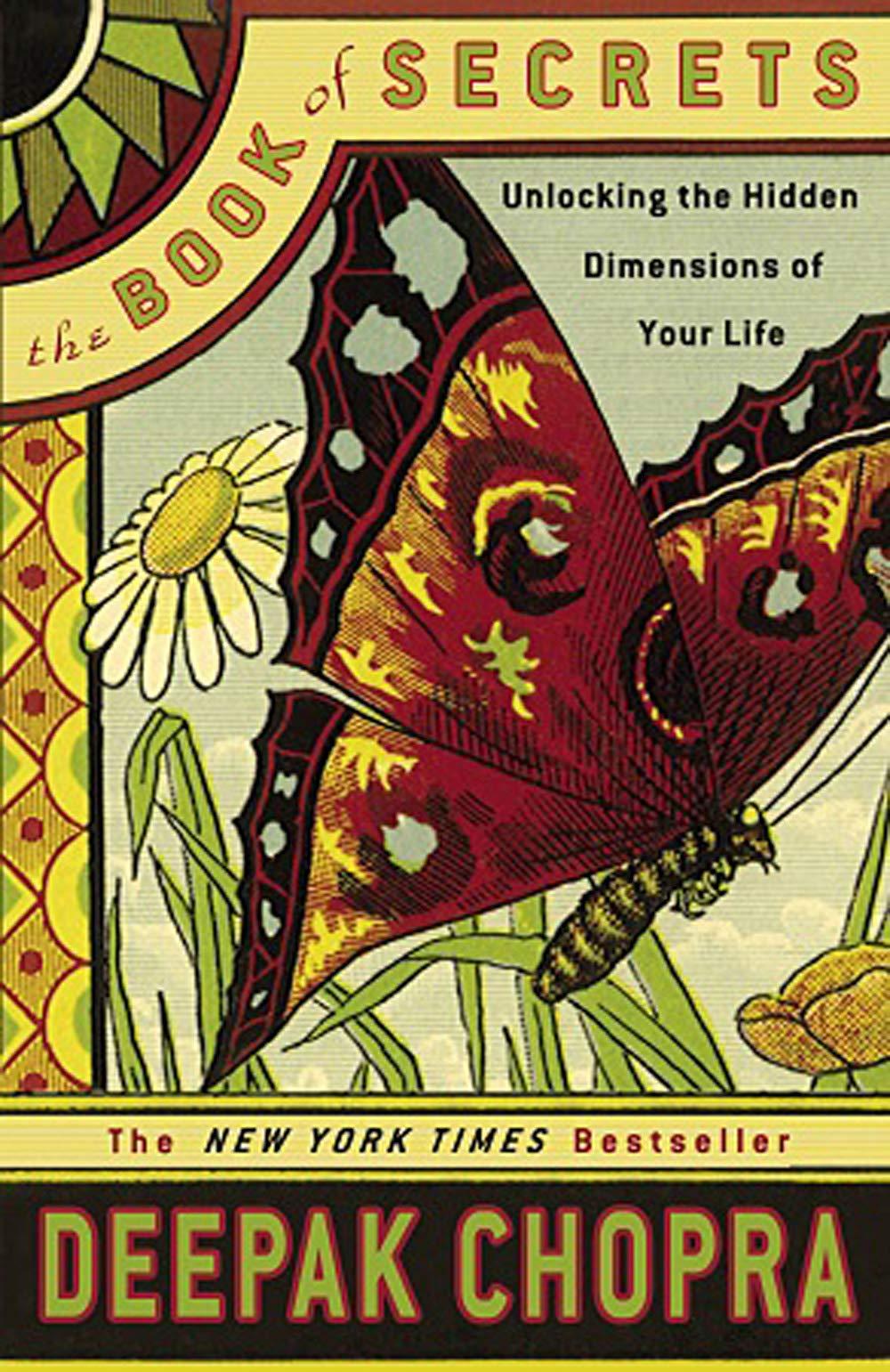 The Book of Secrets: Unlocking the Hidden Dimensions of Your Life (Chopra, Deepak)