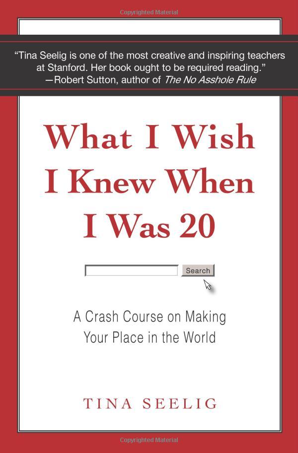 What I Wish I Knew When I Was 20 : A Crash Course on Making Your Place in the World - Nếu Tôi Biết Được Khi Còn 20