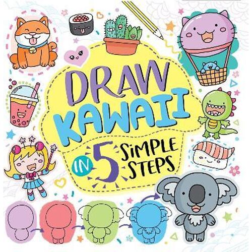 Draw Kawaii In Five Simple Steps