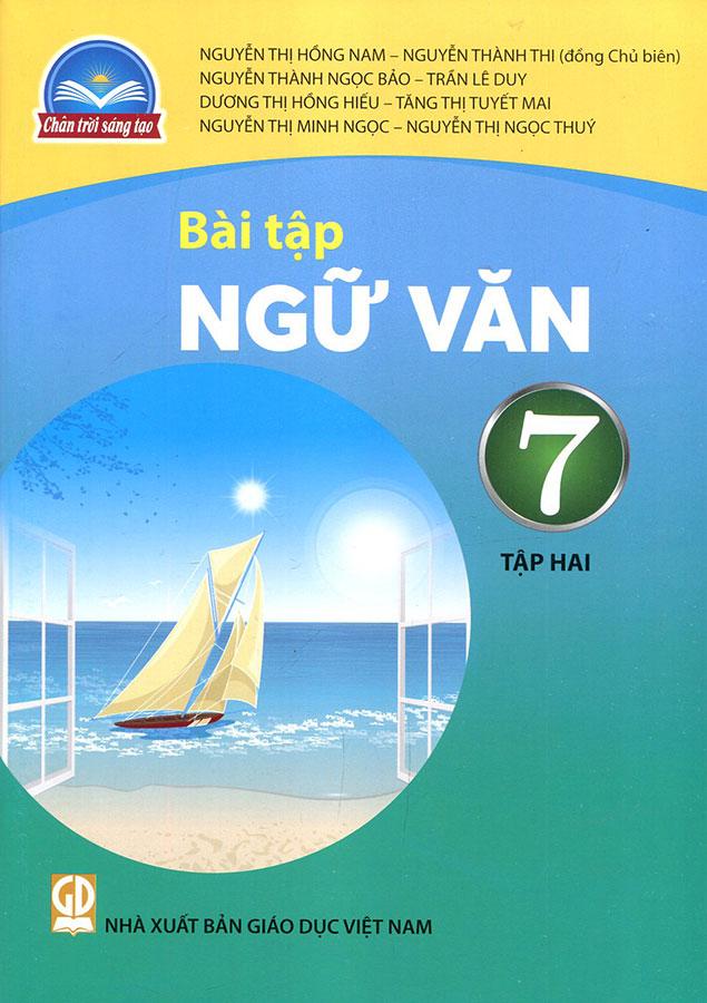 Sách Giáo Khoa Bài Tập Ngữ Văn 7 Tập 2 - Chân Trời Sáng Tạo