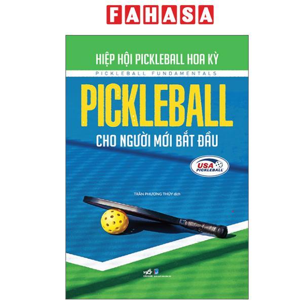 Sách - Pickleball Cho Người Mới Bắt Đầu