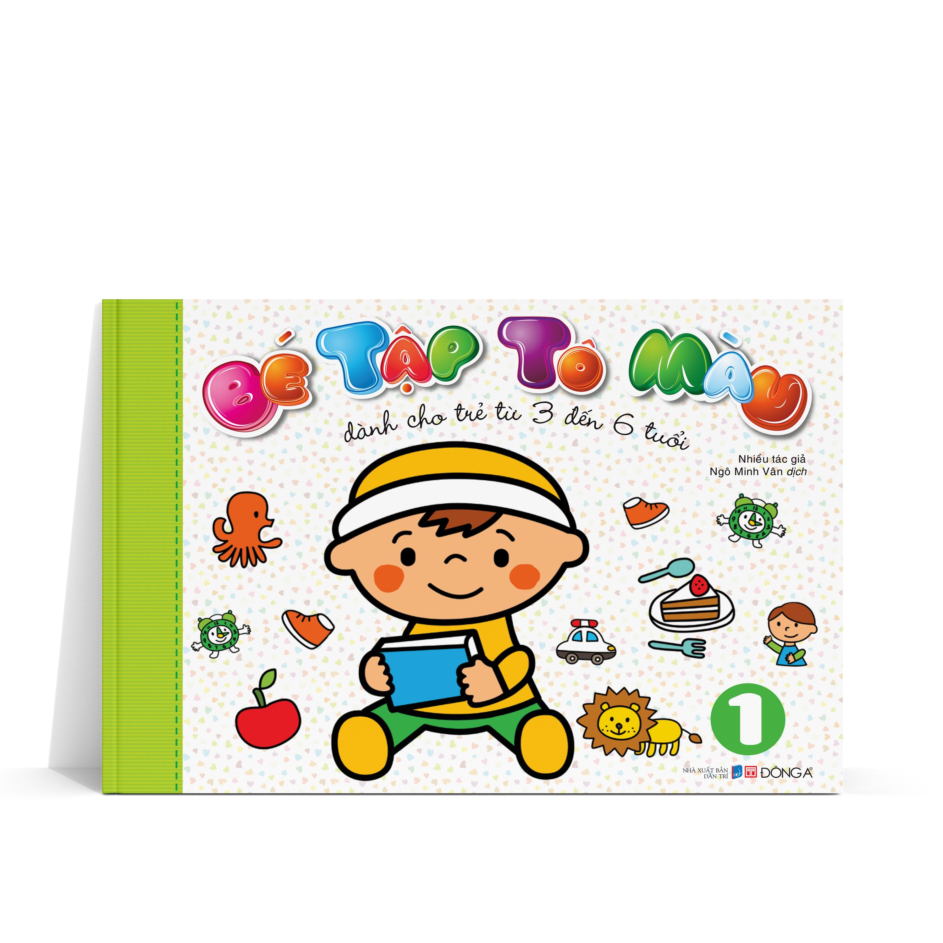 Bé Tập Tô Màu - Tập 1 (Dành Cho Trẻ Từ 3-6 Tuổi)