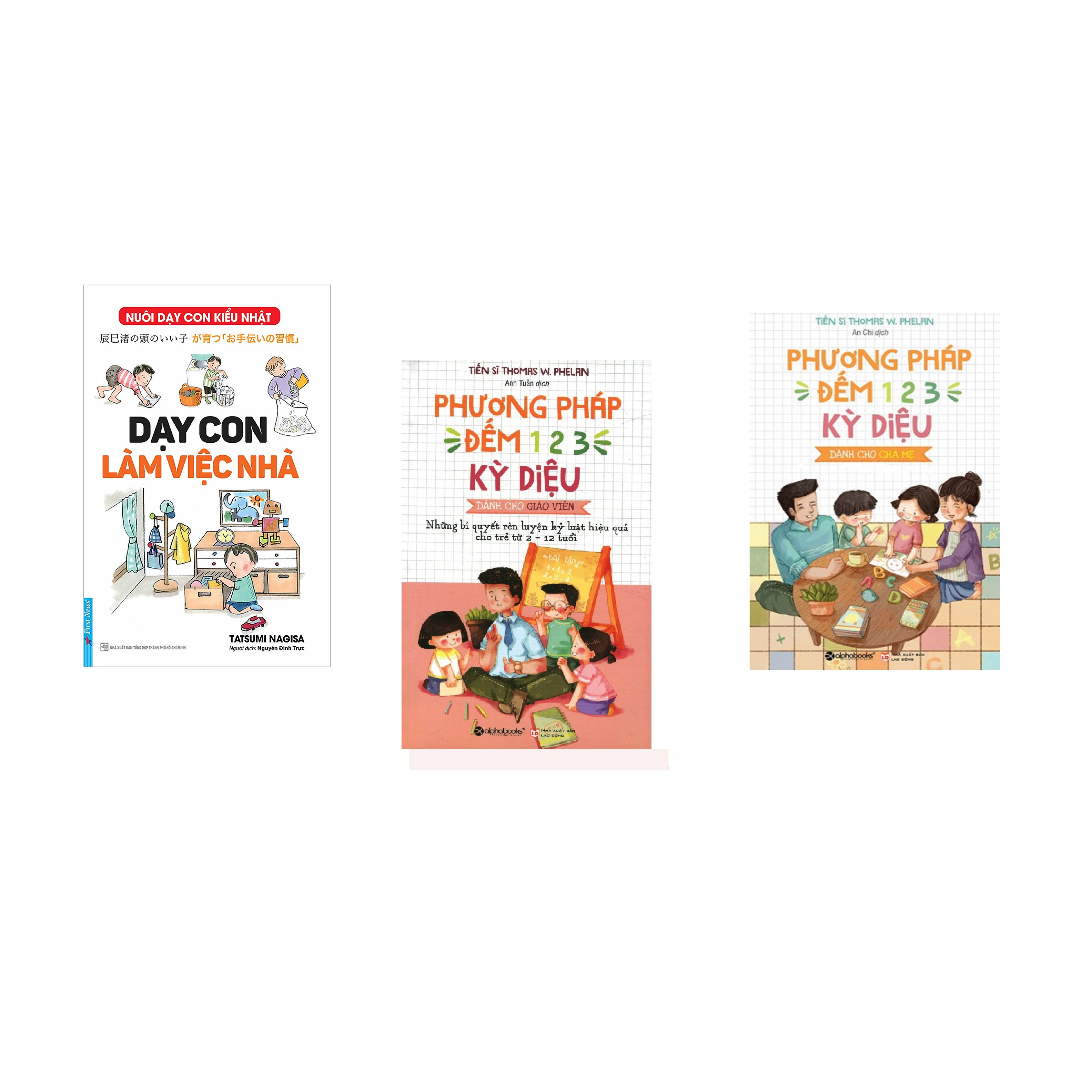 Combo 3 cuốn sách: Dạy Con Làm Việc Nhà + Phương Pháp Đếm 123 Dành Cho Cha Mẹ + Phương Pháp Đếm 123 Kỳ Diệu Cho Giáo Viên