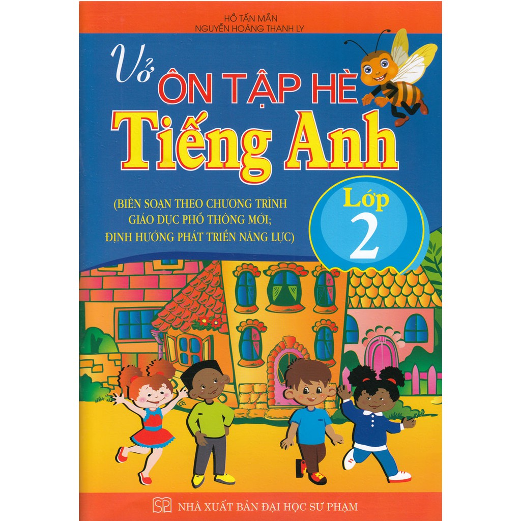 Vở ôn tập hè tiếng anh 2 - theo chương trình giáo dục phổ thông mới, định hướng phát triển năng lực