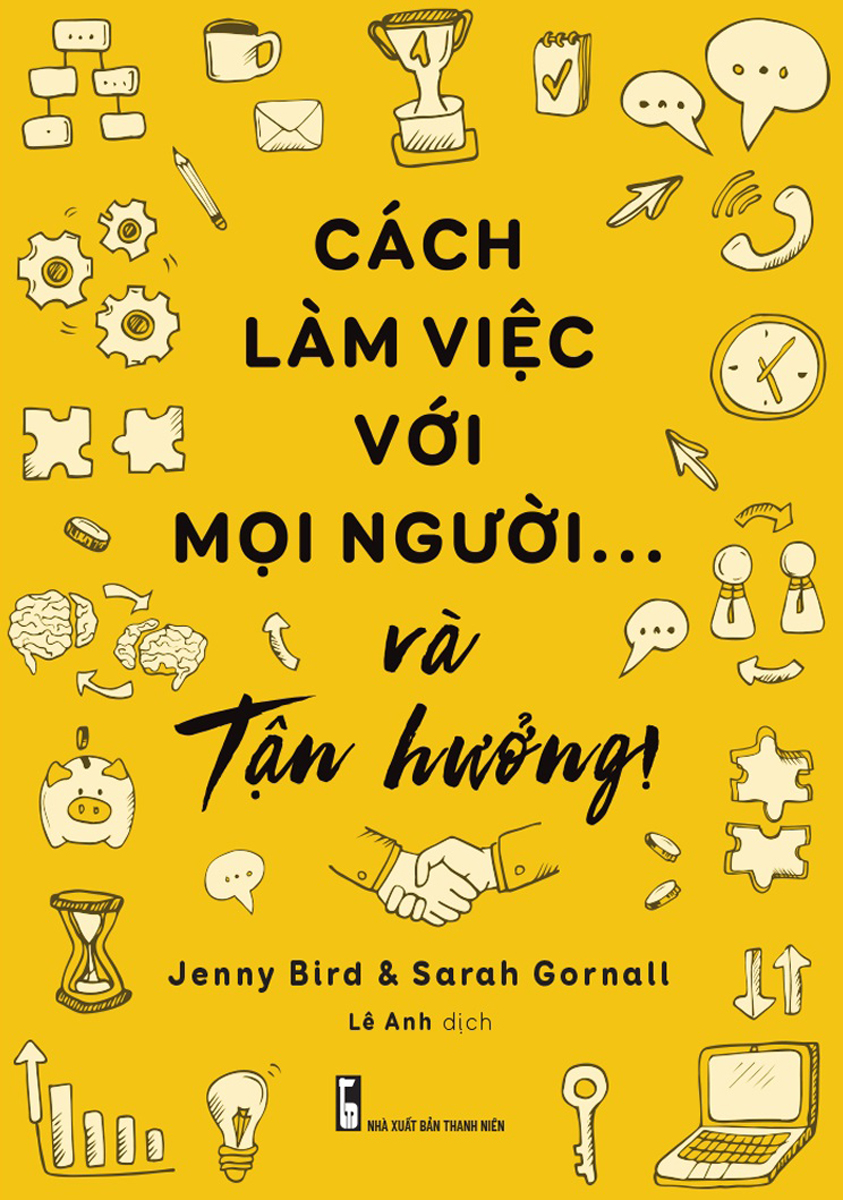 Cách Làm Việc Với Mọi Người Và Tận Hưởng - ML