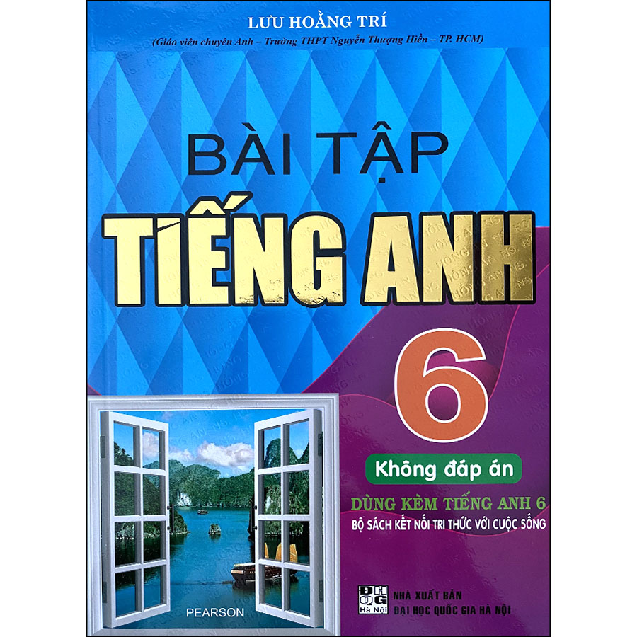 Hình ảnh Bài Tập Tiếng Anh 6 - Không Đáp Án (Dùng Kèm Tiếng Anh 6 - Bộ Sách Kết Nối Tri Thức Với Cuộc Sống)