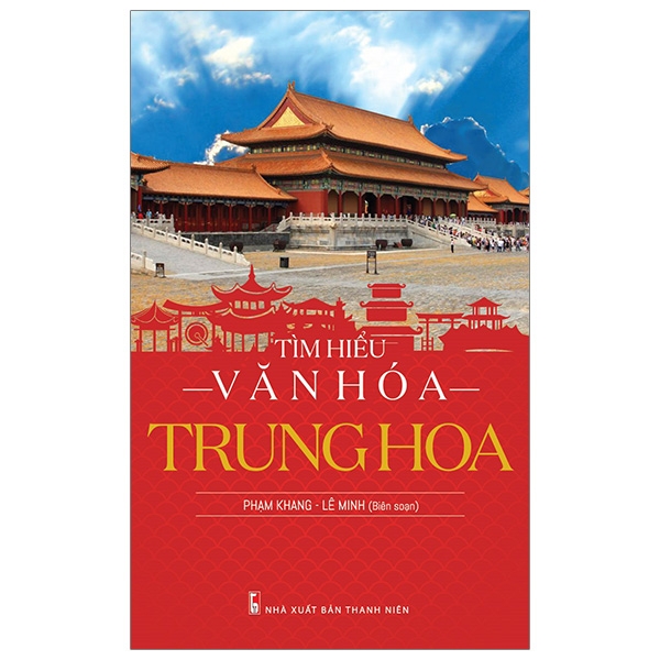 Tìm Hiểu Văn Hóa Trung Hoa