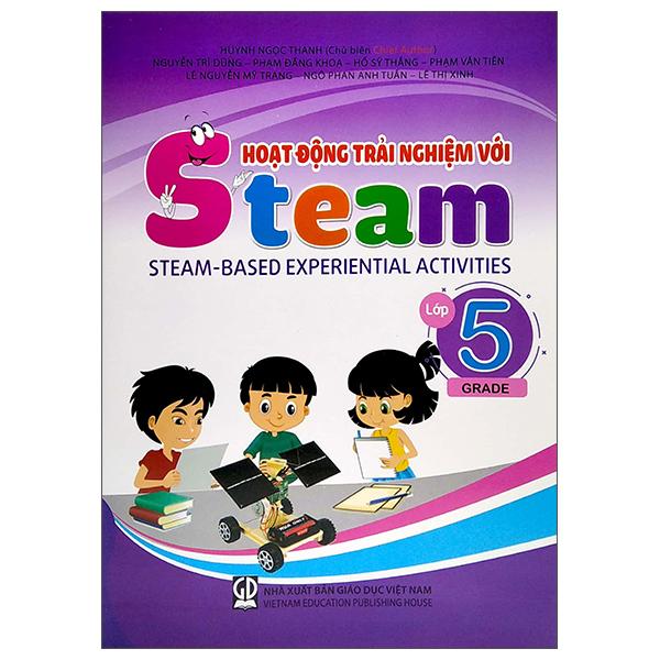 Hoạt Động Trải Nghiệm Với Steam – Lớp 5