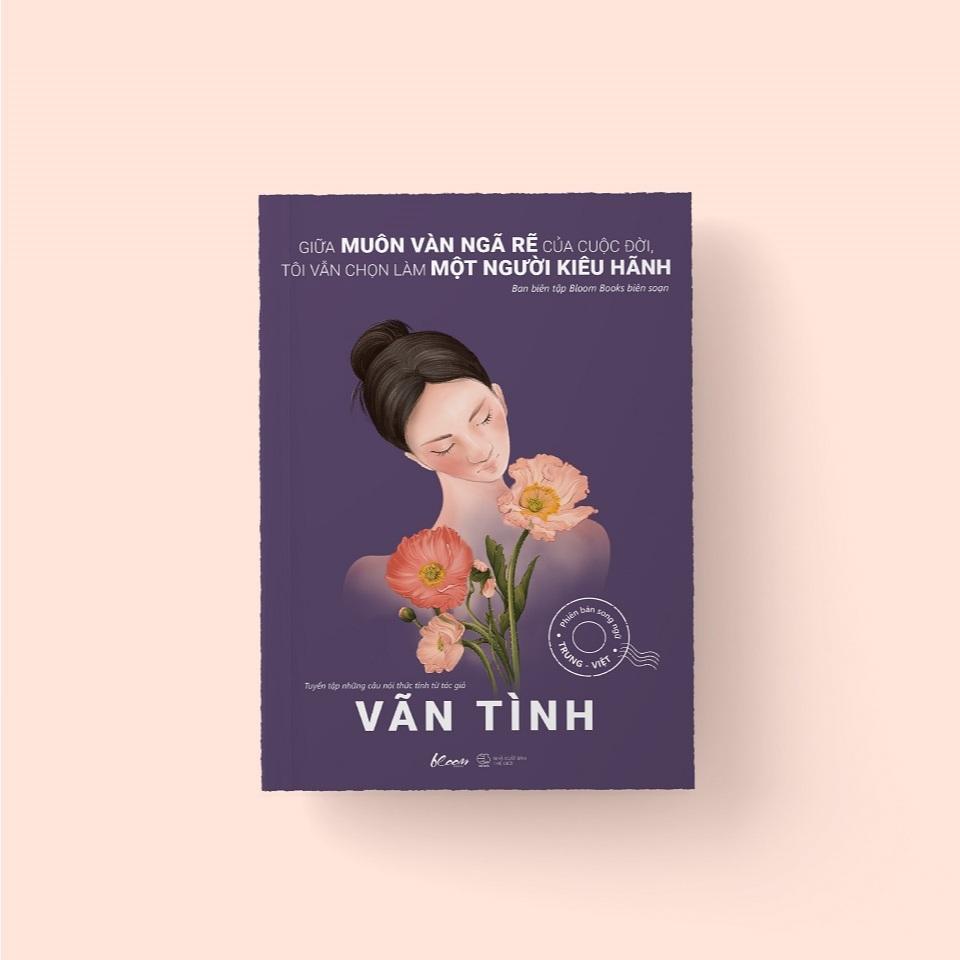 Sách - Giữa Muôn Vàn Ngã Rẽ Của Cuộc Đời, Tôi Vẫn Chọn Làm Một Người Kiêu Hãnh - AZ Việt Nam