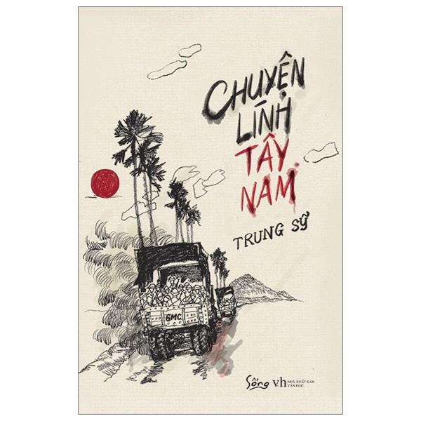 Sách Chuyện lính Tây Nam - Alphabooks - BẢN QUYỀN