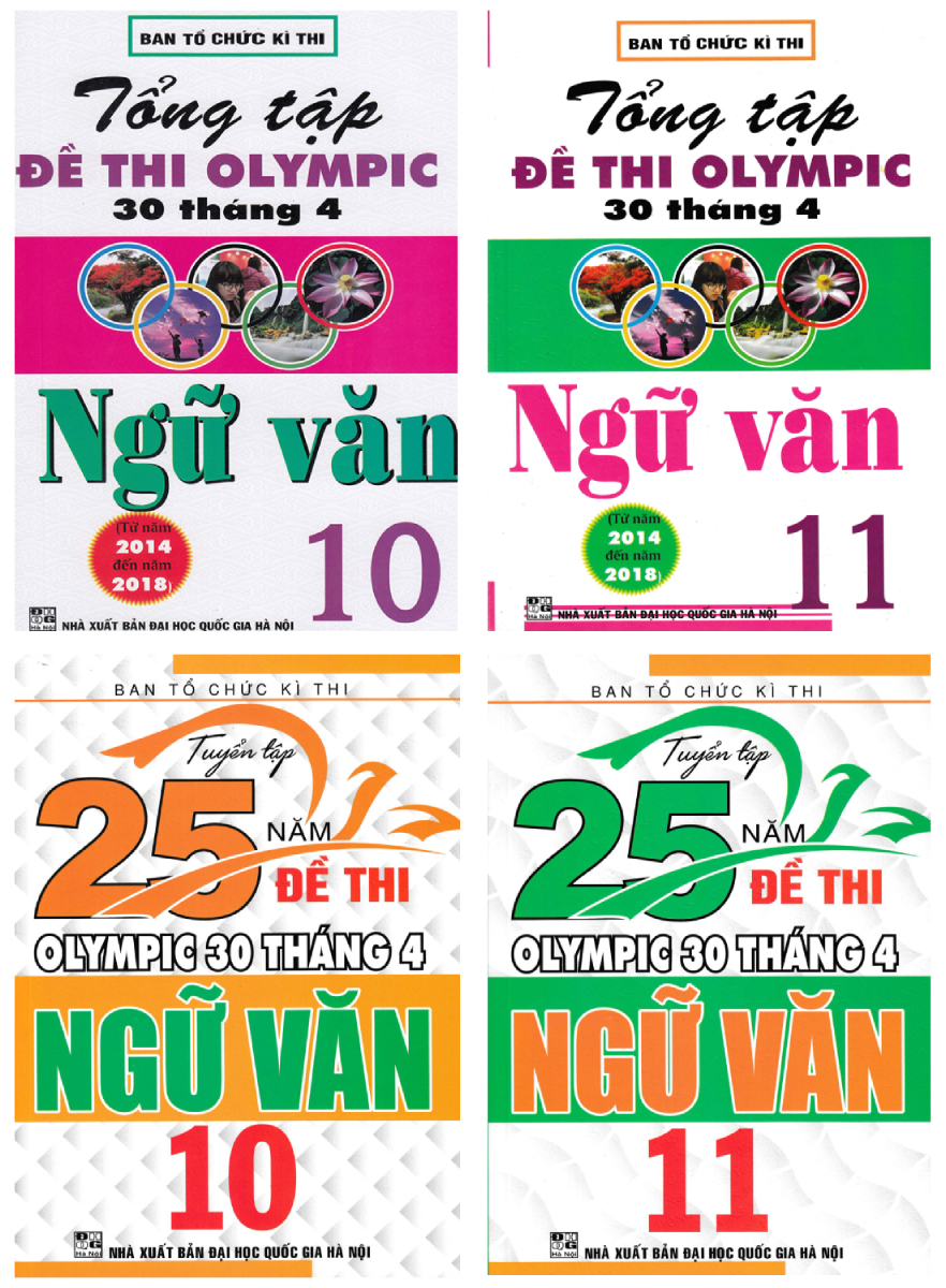 COMBO TUYỂN TẬP 25 NĂM ĐỀ THI OLYMPIC 30 THÁNG 4 + TỔNG TẬP ĐỀ THI OLYMPIC 30 THÁNG 4 MÔN NGỮ VĂN LỚP 10 + 11 (BỘ 4 CUỐN)