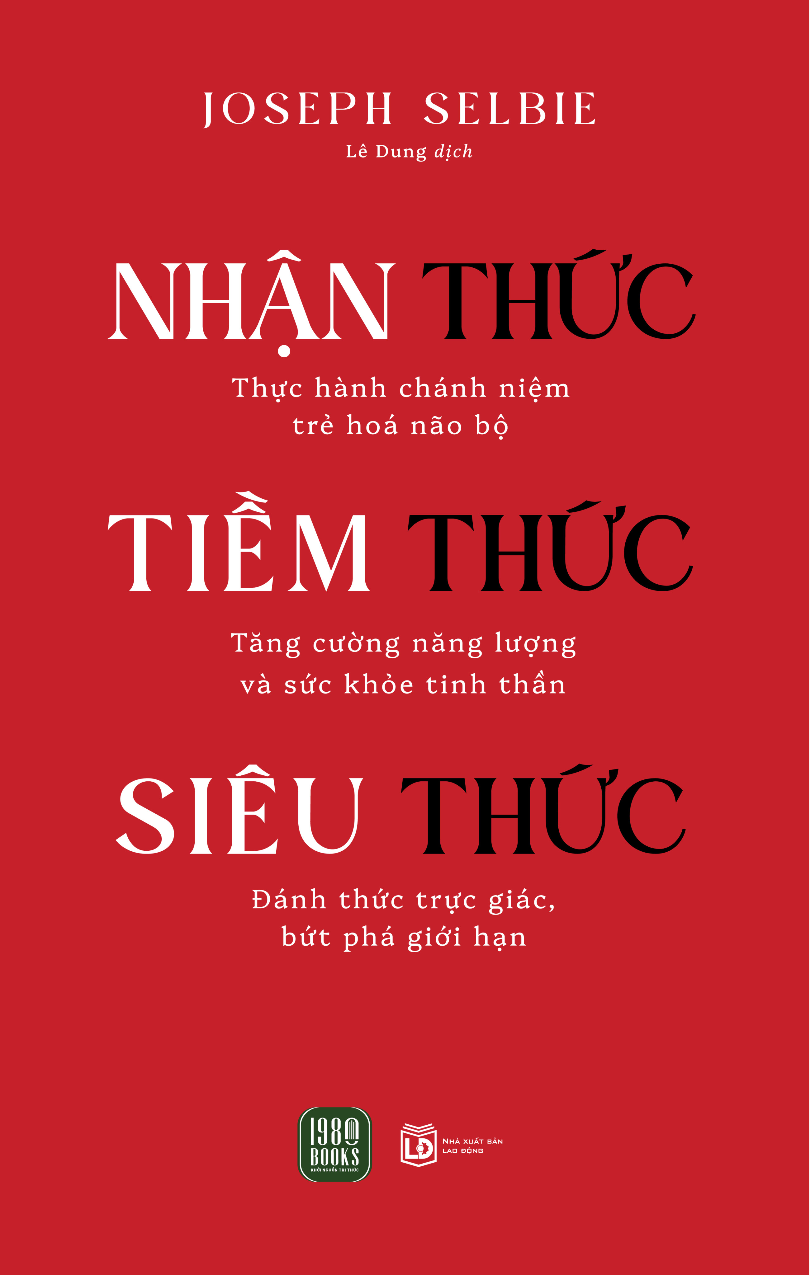 Sách Nhận Thức - Tiềm Thức - Siêu Thức