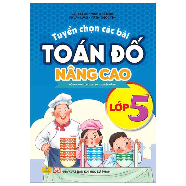 Sách - Tuyển Chọn Các Bài Toán Đố Nâng Cao - Lớp 5