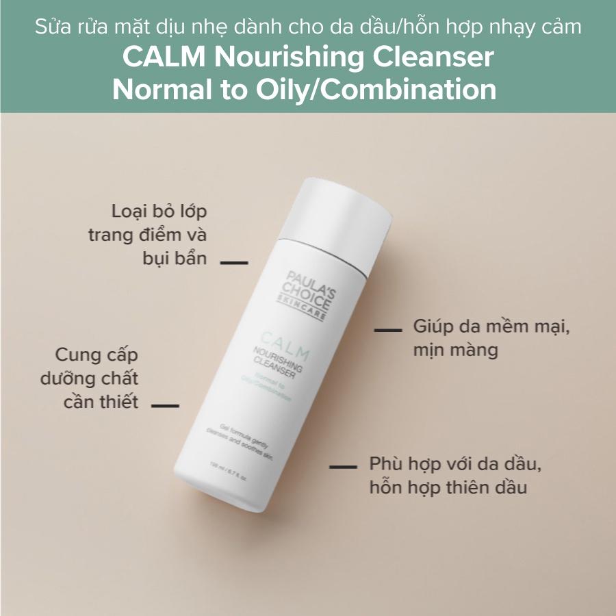 Sữa Rửa Mặt Dịu Nhẹ Dành Cho Da Dầu, Da Nhạy Cảm Paula's Choice Calm Nourishing Cleanser Normal To Oily