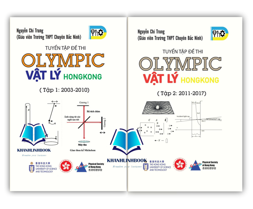 Sách - Combo 2 cuốn Tuyển Tập Đề Thi OLYMPIC Vật Lý HongKong ( 2003 - 2017 )