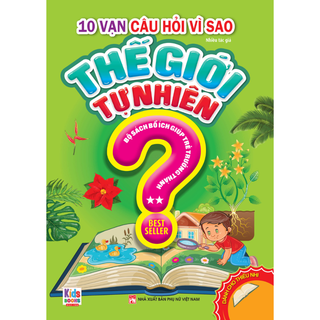 Sách - 10 Vạn Câu Hỏi Vì Sao: Thế Giới Tự Nhiên