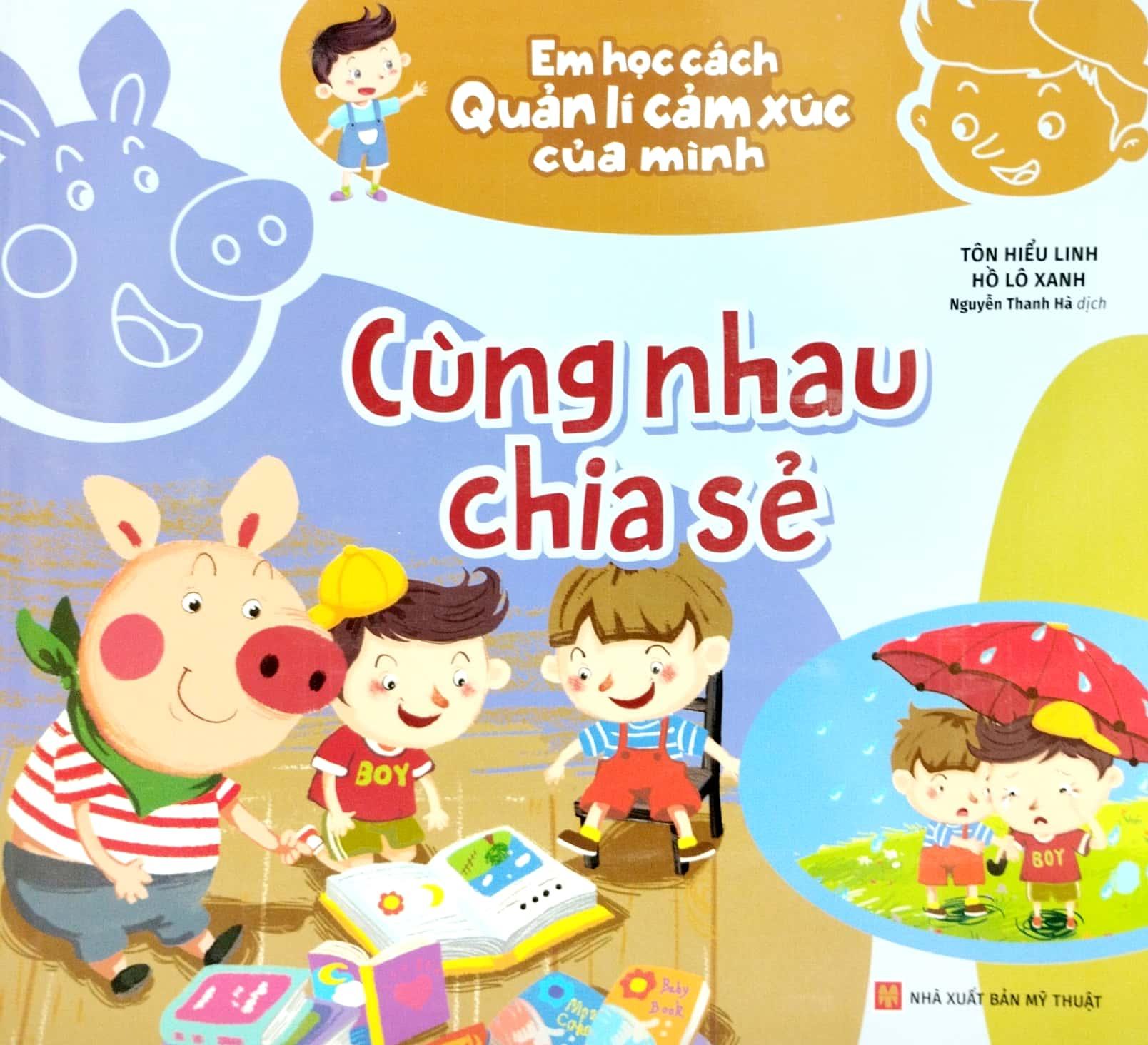 Em Học Cách Quản Lí Cảm Xúc Của Mình - Cùng Nhau Chia Sẻ