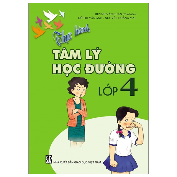 Thực Hành Tâm Lý Học Đường - Lớp 4 (T9)