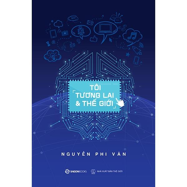 Tôi, Tương Lai Và Thế Giới – Bản Thông Thường