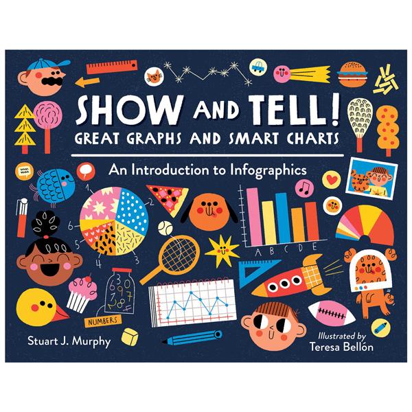 Show And Tell! Great Graphs And Smart Charts: An Introduction To Infographics