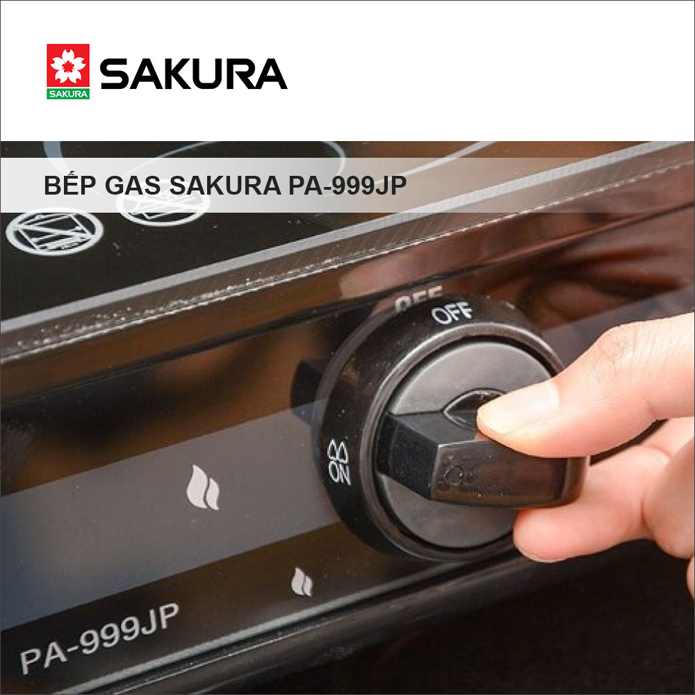 Bếp Gas Dương Sakura PA-999JP - Hàng chính hãng