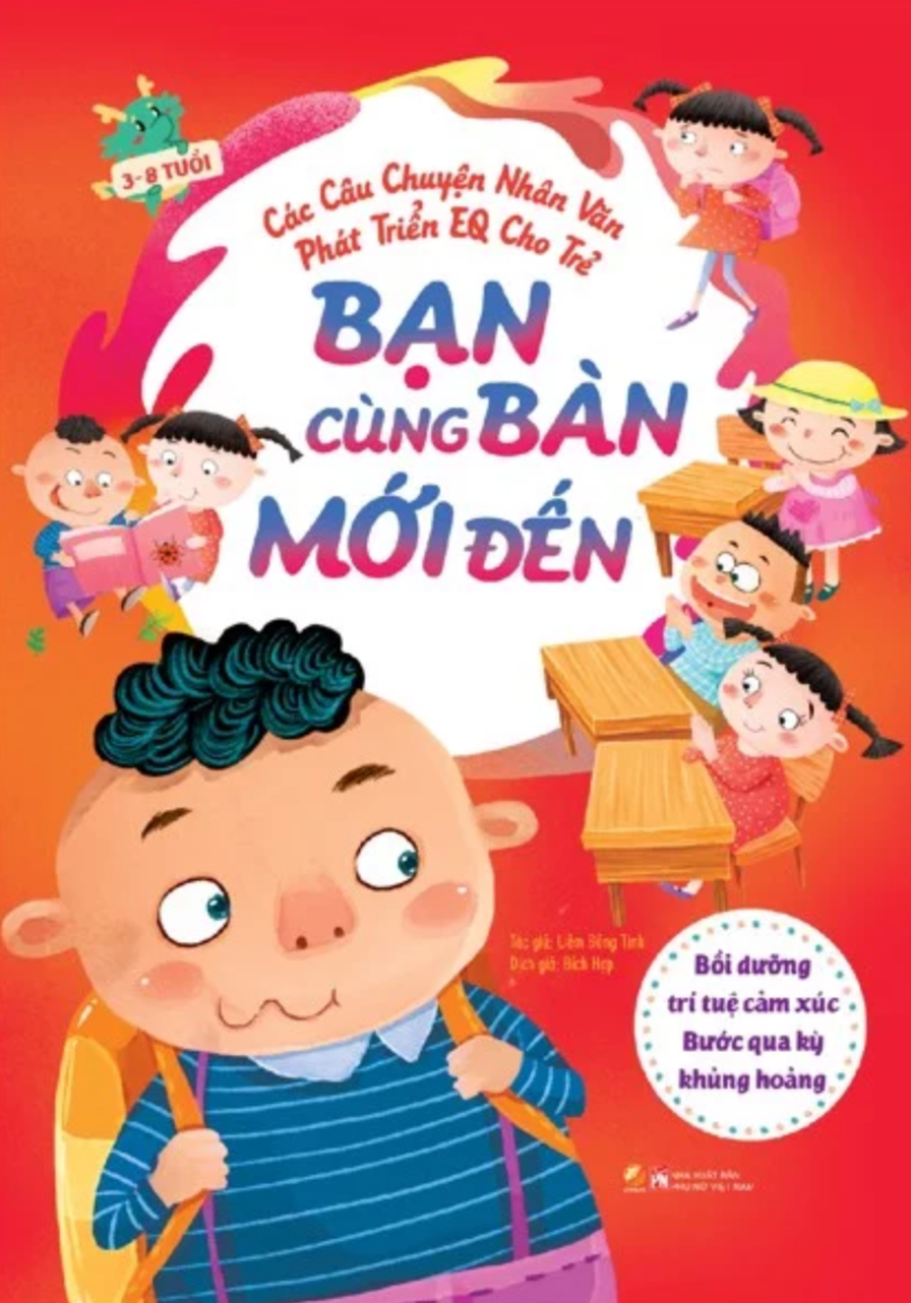 Các Câu Chuyện Nhân Văn Phát Triển EQ Cho Trẻ - Bạn Cùng Bàn Mới Đến_LL