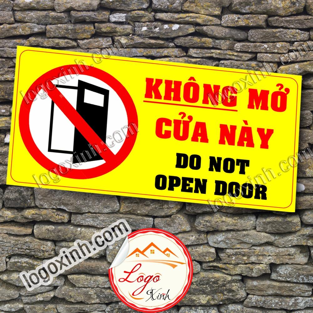 LOGO TEM STICKER KHÔNG MỞ CỬA NÀY, CẢNH BÁO KHU VỰC KHÔNG ĐƯỢC VÀO, DO NOT OPEN THE DOOR