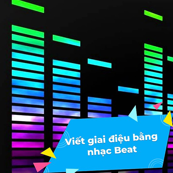 Tick Edu - Học viết nhạc - Viết giai điệu bằng nhạc beat