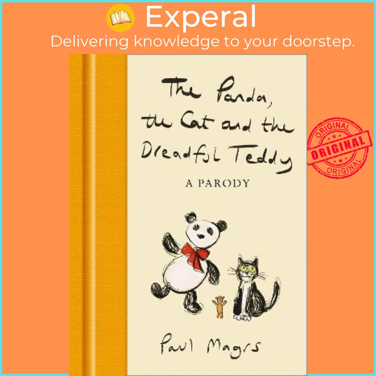 Sách - The Panda, the Cat and the Dreadful Teddy : A Parody by Paul Magrs (UK edition, hardcover)