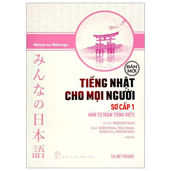 Tiếng Nhật Cho Mọi Người - Sơ Cấp 1 - Hán Tự (Bản Tiếng Việt)