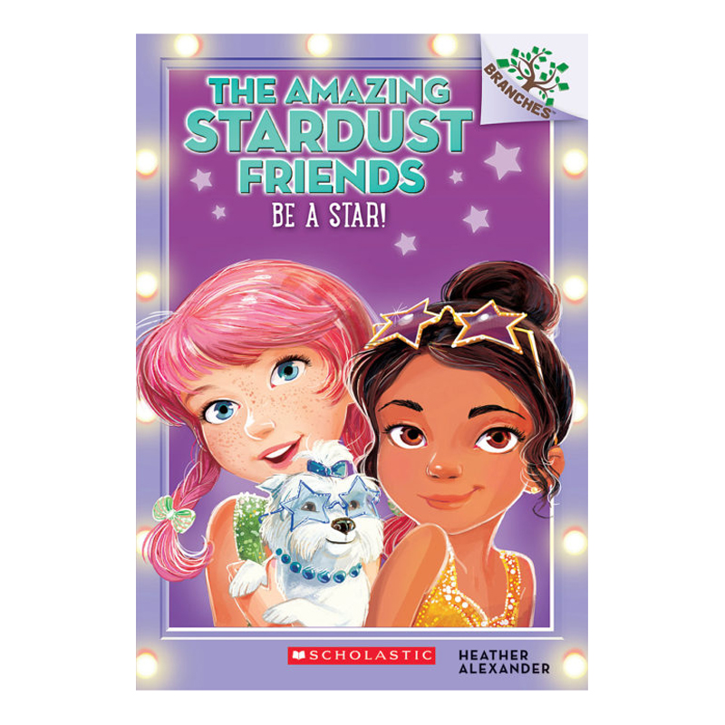 The Amazing Stardust FriendsBook 2: Be A Star!