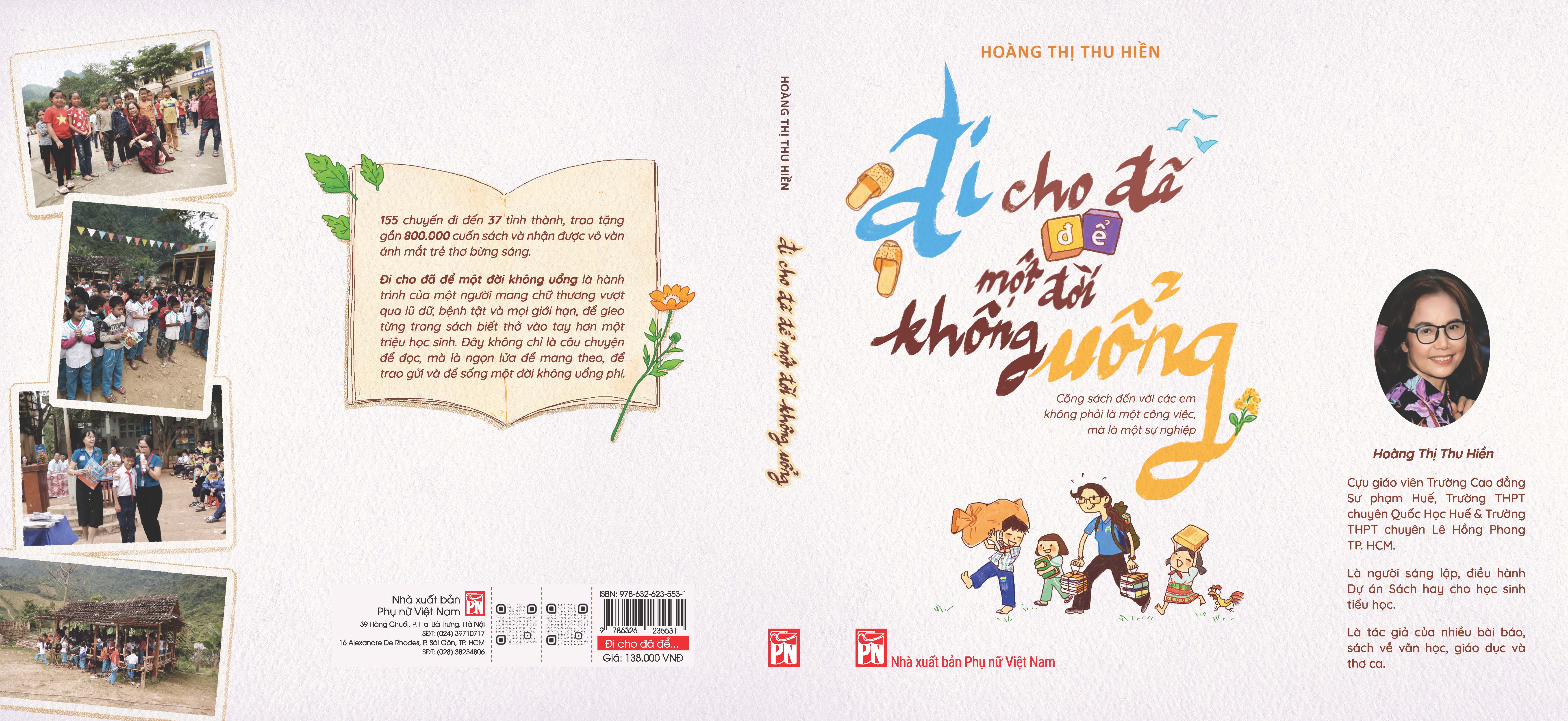 Sách Đi Cho Đã Để Một Đời Không Uổng - Cõng Sách Đến Với Các Em Không Phải Là Một Công Việc, Mà Là Một Sự Nghiệp