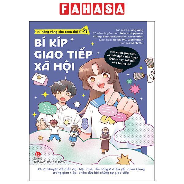 Sách - Kĩ Năng Vàng Cho Teen Thế Kỉ 21 - Bí Kíp Giao Tiếp Xã Hội