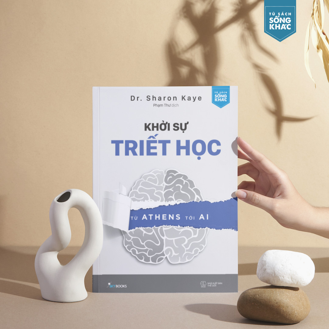Khởi Sự Triết Học - Từ Athens Tới AI - Dr. Sharon Kaye - Phạm Thư dịch -