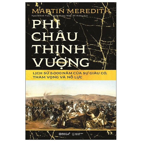 Bộ Sách Lịch Sử Châu Phi : Phi Châu Thịnh Vượng - Lịch Sử 5.000 Năm Của Sự Giàu Có, Tham Vọng & Nỗ Lực và Red Nile - Tiểu Sử Của Dòng Sông Vĩ Đại Nhất Thế Giới