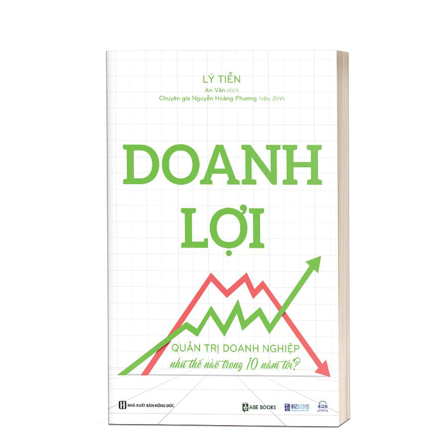 Sách: Doanh lợi - Quản trị doanh nghiệp như thế nào trong 10 năm tới