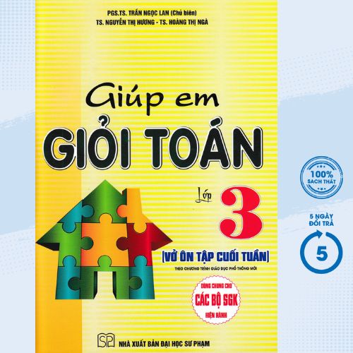 GIÚP EM GIỎI TOÁN LỚP 3 - VỞ ÔN TẬP CUỐI TUẦN (DÙNG CHUNG CHO CÁC BỘ SGK HIỆN HÀNH)