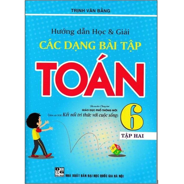 Sách - Hướng dẫn học và giải các dạng bài tập Toán 6 Tập 2