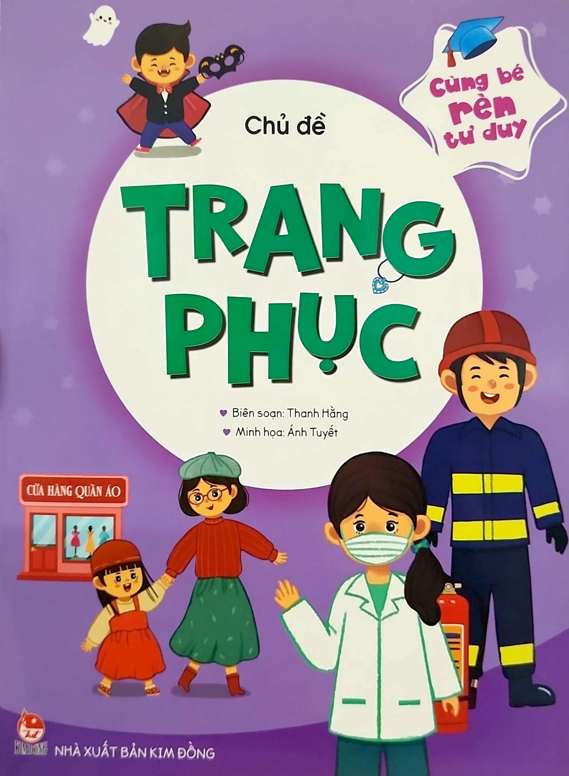 Cùng Bé Rèn Tư Duy - Chủ Đề: Trang Phục