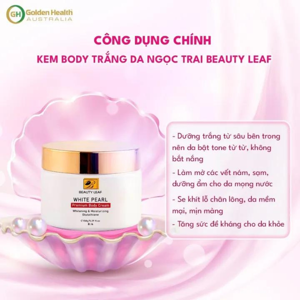 Kem Body Dưỡng Trắng Da Toàn Thân, Cấp Ẩm, Giúp Da Mềm Mịn Trắng Hồng Body Ngọc Trai Beauty Leaf 150g - PHỤNG BEAUTY