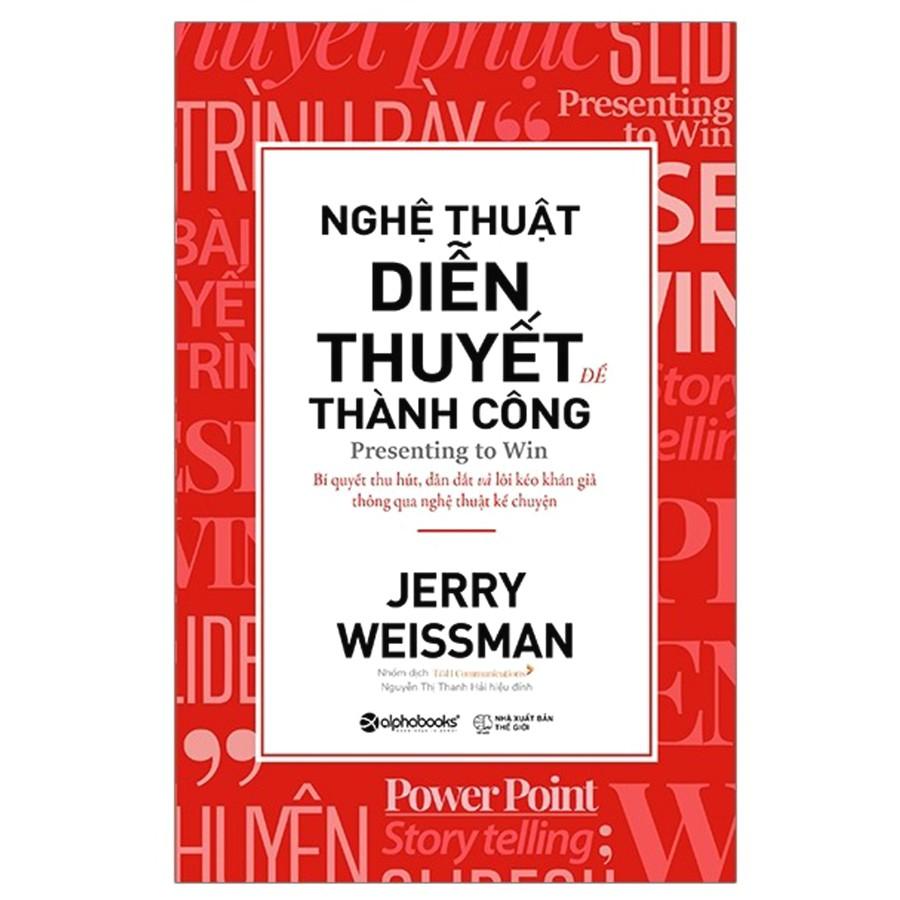 Nghệ thuật diễn thuyết để thành công - Bản Quyền