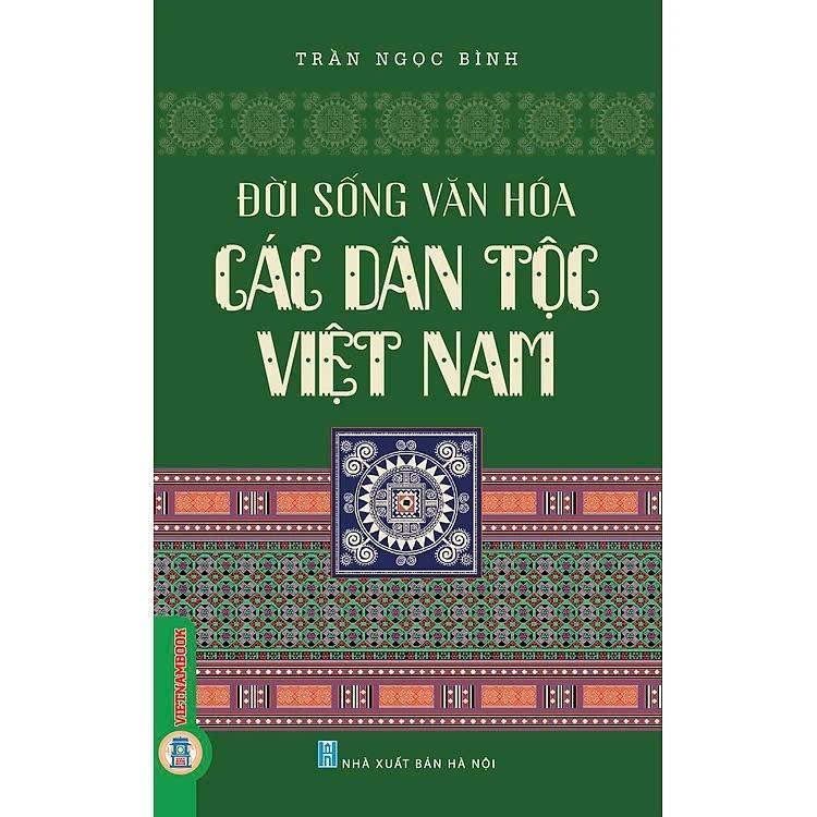 Sách - Đời Sống Văn Hoá Các Dân Tộc Việt Nam - Trần Ngọc Bình - VIETNAMBOOK