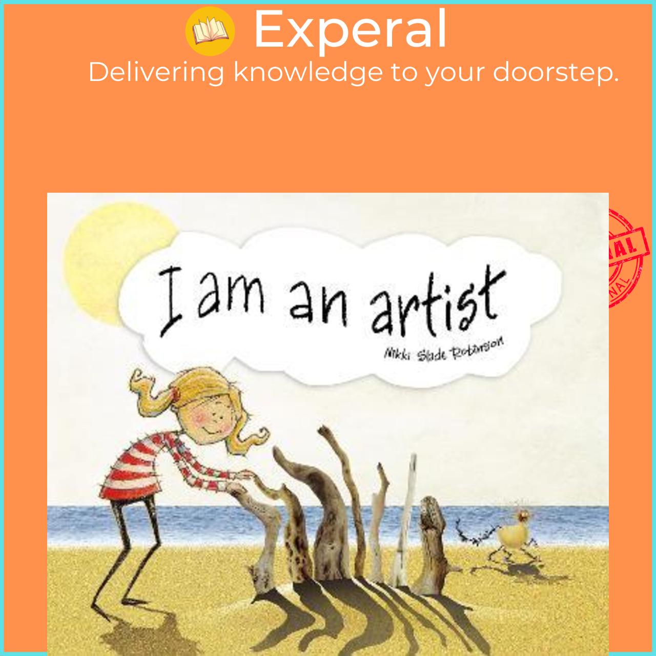 Sách - I am an artist by Nikki Slade Robinson