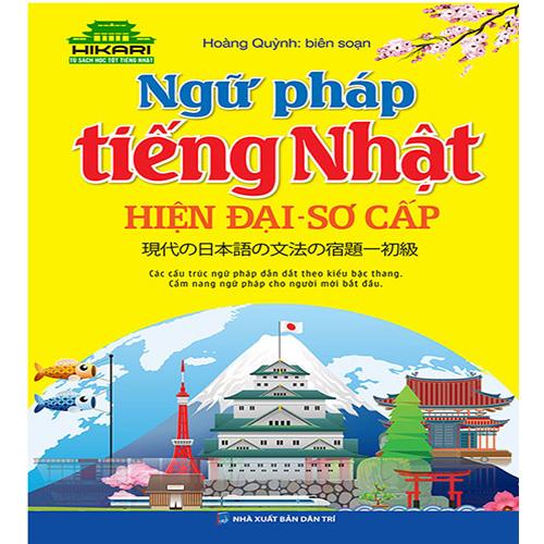 Hikari - Ngữ Pháp Tiếng Nhật Hiện Đại - Sơ Cấp (Tái Bản 2019)