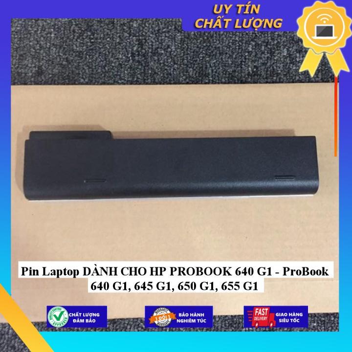 Pin Laptop dùng cho HP PROBOOK 640 G1 - ProBook 640 G1 645 G1 650 G1 655 G1 - Hàng Nhập Khẩu  MIBAT725