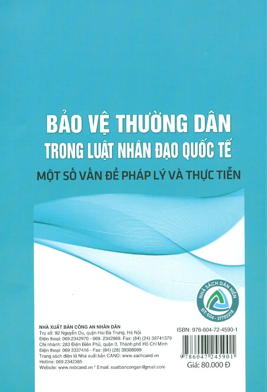 Bảo Vệ Thường Dân Trong Luật Nhân Đạo Quốc Tế - Một Số Vấn Đề Pháp Lý Và Thực Tiễn (Sách Chuyên Khảo)