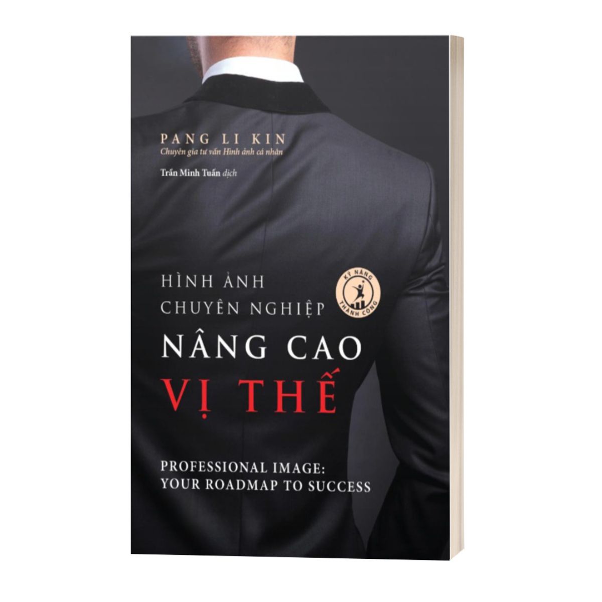 Sách - Hình Ảnh Chuyên Nghiệp Nâng Cao Vị Thế - Professional Image: Your Roadmap To Success