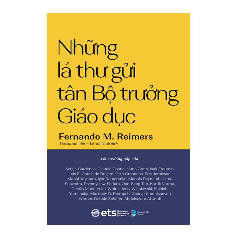 Những Lá Thư Gửi Tân Bộ Trưởng Giáo Dục - Fernando M Reimers - Hoàng Anh Đức &amp; Lê Anh Vinh dịch - (bìa mềm)